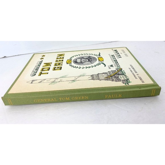 General Tom Green, A Fight Texan, Odie Faulk,  1963, 1st Edition , #2 Of Limited - Picture 3 of 16